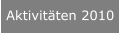 Aktivitäten 2010