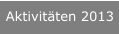 Aktivitäten 2013