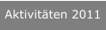 Aktivitäten 2011