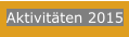 Aktivitäten 2015